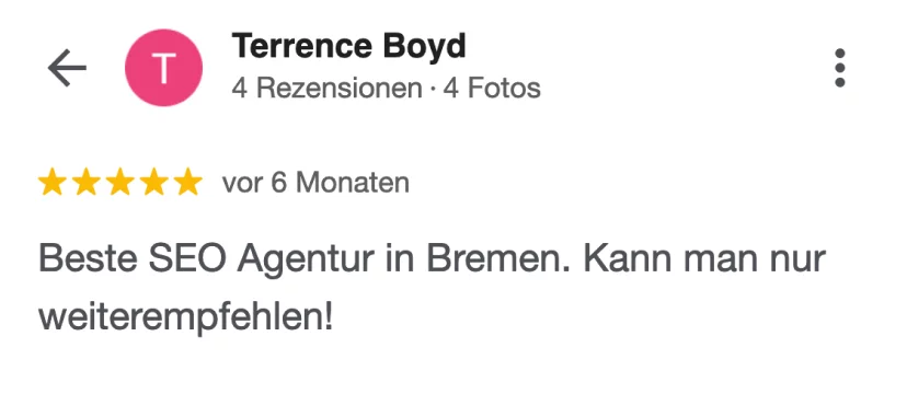 Google-Rezension von Terrence Boyd: "Beste SEO Agentur in Bremen"
