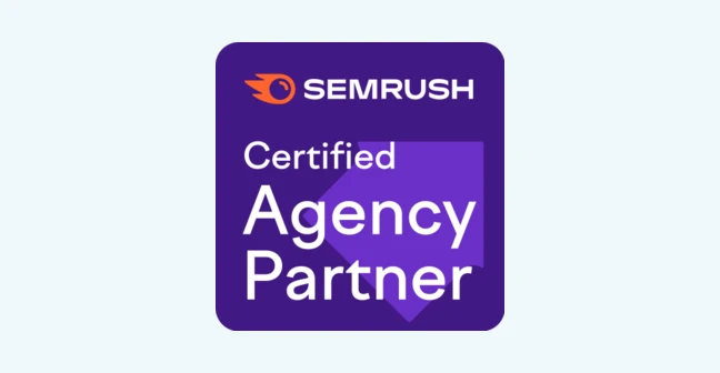 Badge: Semrush Certified Agency Partner